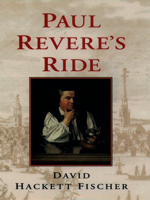 Title details for Paul Revere's Ride by David Hackett Fischer - Available